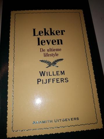 Lekker leven - Willem Pijffers  beschikbaar voor biedingen
