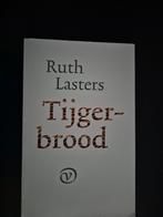 Tijgerbrood - Ruth Lasters, Ophalen of Verzenden, Zo goed als nieuw, Ruth Lasters, Eén auteur