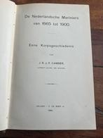 Nederlandsche mariniers 1665-1900 Cambier (1899), Den Helder, Verzamelen, Ophalen of Verzenden, Marine, Nederland, Boek of Tijdschrift