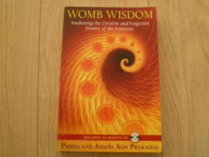 Padma and Anaiya Prakasha - Womb Wisdom + CD, Boeken, Esoterie en Spiritualiteit, Zo goed als nieuw, Achtergrond en Informatie