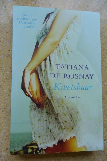 Kwetsbaar Tatiana de Rosnay Roman Gratis beschikbaar voor biedingen