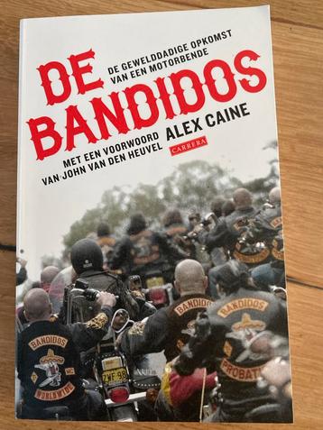 De Bandidos - Alex Caine beschikbaar voor biedingen