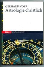 Astrologie christlich - Gerhard Voss (Duits), Astrologie, Nieuw, Ophalen of Verzenden, Gerhard Voss