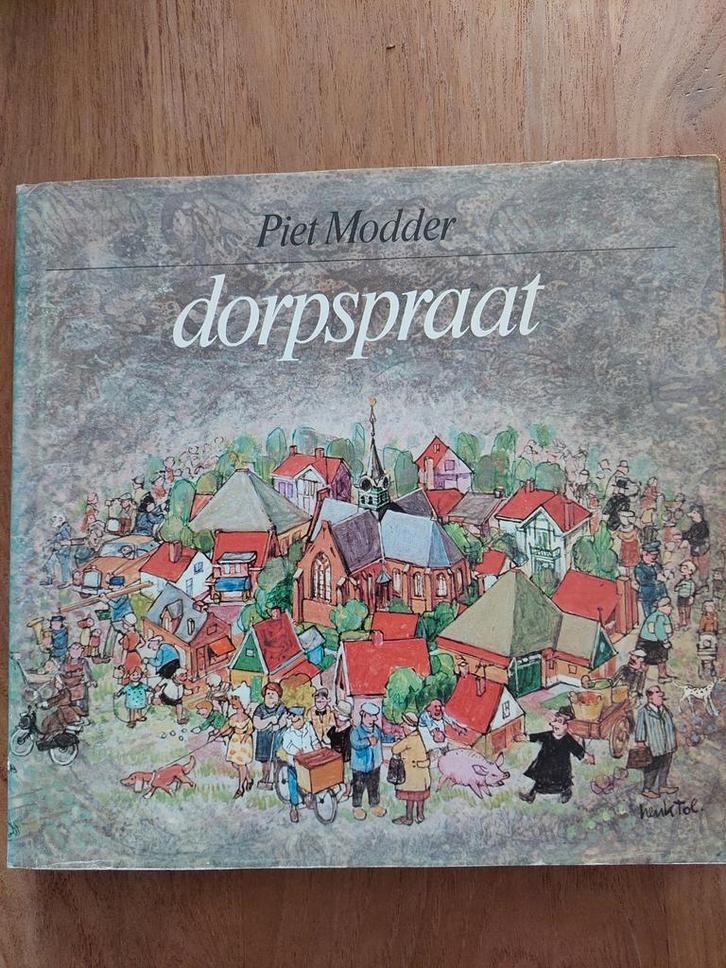 Dorpspraat - Piet Modder, Boeken, Streekboeken en Streekromans, Gelezen, Ophalen of Verzenden