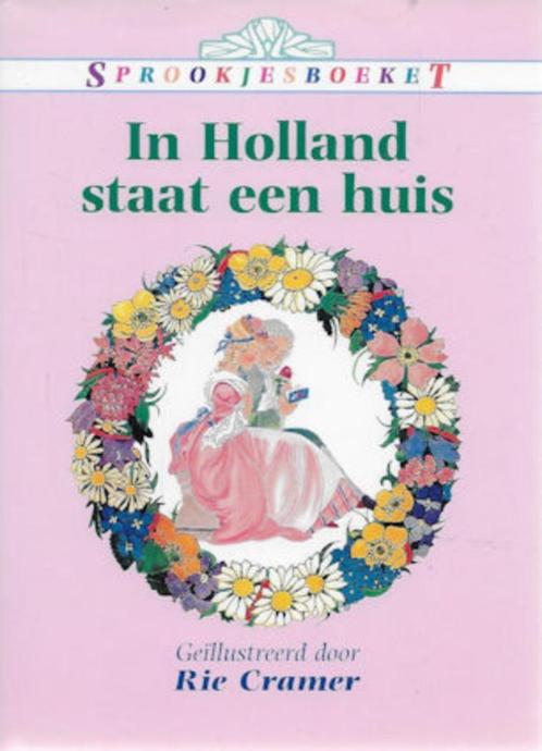 In Holland staat een huis - geïllustreerd door Rie Cramer, Boeken, Overige Boeken, Gelezen, Ophalen of Verzenden