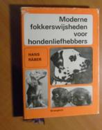 Moderne fokkerswijsheden voor hondenliefhebbers. Raber, Hans, Boeken, Dieren en Huisdieren, Ophalen of Verzenden, Zo goed als nieuw