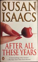 Susan Isaacs - After All These Years, Ophalen of Verzenden, Gelezen