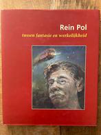 Rein Pol - Tussen Fantasie en Werkelijkheid, Ophalen of Verzenden
