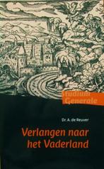 dr. A. de Reuver - Verlangen naar het Vaderland, Ophalen of Verzenden, Gelezen, Christendom | Protestants