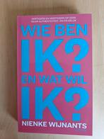 Nienke Wijnants - Wie ben ik en wat wil ik, Ophalen of Verzenden, Zo goed als nieuw, Nienke Wijnants