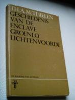Geschiedenis van de enclave Groenlo Lichtenvoorde., Boeken, Ophalen of Verzenden, Zo goed als nieuw