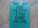 Gustav Scheck (1901–1984) Die Flöte und ihre Musik, Instrument, Gustav Scheck, Ophalen of Verzenden, Zo goed als nieuw