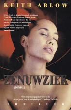 ZENUWZIEK – KEITH ABLOW, Ophalen of Verzenden, Gelezen, KEITH ABLOW, Amerika