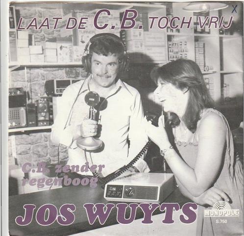 Jos Wuyts -  C B Regenboog - Laat de c b toch vrij - Nr 14, Cd's en Dvd's, Vinyl | Nederlandstalig, Gebruikt, Levenslied of Smartlap