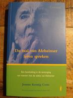 J. Koenig Coste - De taal van Alzheimer leren spreken, Boeken, J. Koenig Coste, Sociale wetenschap, Ophalen of Verzenden, Zo goed als nieuw
