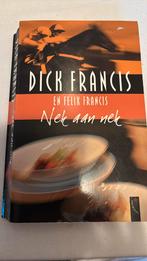 Felix Francis - Nek aan nek, Boeken, Ophalen of Verzenden, Zo goed als nieuw, Felix Francis; Dick Francis