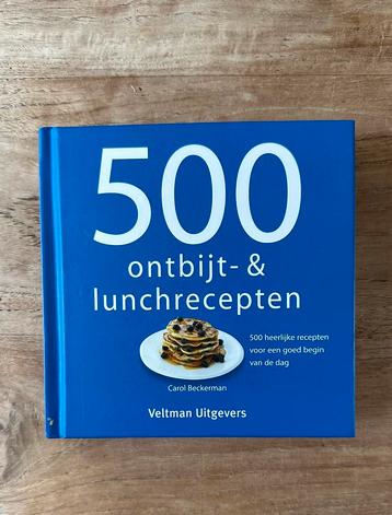 Carol Beckerman - 500 ontbijt- en lunchrecepten - Hardcover beschikbaar voor biedingen