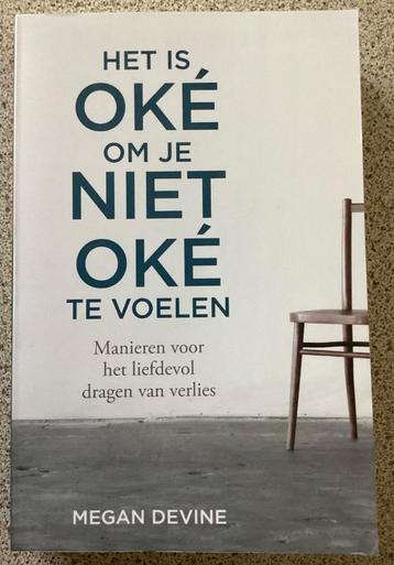 Het is oke om je niet oke te voelen - Megan Devine beschikbaar voor biedingen