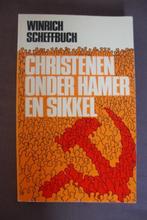 CHRISTENEN ONDER HAMER EN SIKKEL door Winrich Scheffbuch, Gelezen, Ophalen of Verzenden