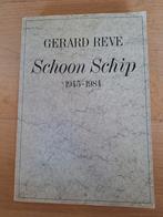 Schoon Schip - Gerard Reve, Ophalen of Verzenden, Gelezen, Nederland