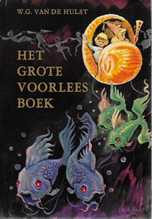 W.G. van de Hulst: Het grote voorleesboek, Boeken, Overige Boeken, Zo goed als nieuw, Ophalen of Verzenden