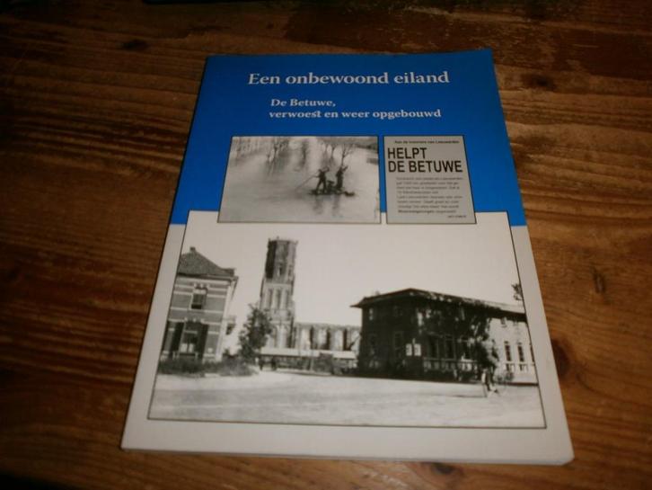 de betuwe verwoest en weer opgebouwd met fotos wo2, Boeken, Oorlog en Militair, Nieuw, Overige onderwerpen, Tweede Wereldoorlog