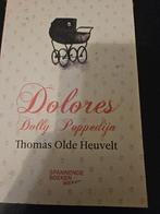 Dolores dolly poppedijn, thomas olde heuvelt, Ophalen of Verzenden, Zo goed als nieuw