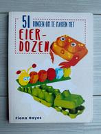 Knutselboek; 51 dingen om te maken met eierdozen, Ophalen of Verzenden, Zo goed als nieuw, Fiona Hayes