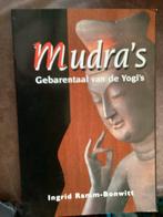 Mudra's: Gebarentaal van de Yogi's - Ingrid Ramm-Bonwitt, Ophalen of Verzenden, Gelezen, Meditatie of Yoga, Achtergrond en Informatie