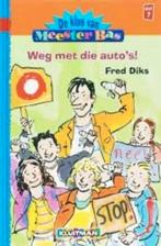 Weg met die auto's Fred Diks 9020617311, Ophalen of Verzenden, Zo goed als nieuw, Fred Diks