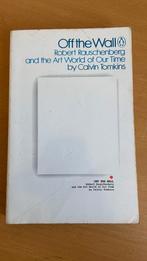 Off the wall - Robert Rauschenberg and the art world of our, Boeken, Ophalen of Verzenden