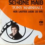 1972	Tony Marshall			Schöne Maid, Verzenden, 7 inch, Single, Zo goed als nieuw