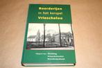 Boerderijen in het kerspel Vriescheloo., Boeken, Geschiedenis | Stad en Regio, Ophalen of Verzenden, Zo goed als nieuw