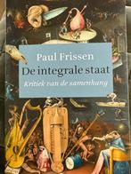 Paul Frissen - De integrale staat, Ophalen of Verzenden, Gelezen, Praktische filosofie