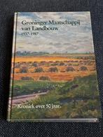 Groninger Maatschappij van Landbouw 1937-1987, Ophalen of Verzenden, Gelezen, Groningen