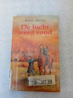 De lucht werd rood - Anne Holm, Ophalen of Verzenden