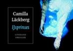 Dwarsligger: IJsprinses van Camilla Lackberg, Boeken, Ophalen of Verzenden, Zo goed als nieuw, Europa overig
