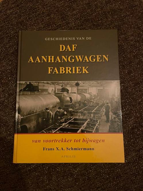 DAF Aanhangwagenfabriek - Frans Schmiermann, Boeken, Vervoer en Transport, Zo goed als nieuw, Ophalen of Verzenden