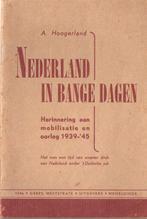 Nederland in Bange Dagen -mobilisatie 1939-45 ook VERZENDEN, Verzamelen, Militaria | Tweede Wereldoorlog, Nederland, Boek of Tijdschrift