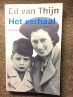 Het verhaal ; door Ed van Thijn #WO2, Ed van Thijn, Ophalen of Verzenden, Politiek, Zo goed als nieuw