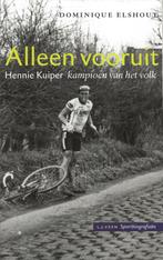 Alleen vooruit - Hennie Kuiper kampioen vh volk - Elshout, Gelezen, Ophalen of Verzenden, Sport, Dominique Elshout