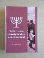 Ds. P. den Butter - Volk tussen eeuwigheid en eenzaamheid, Ophalen of Verzenden, Zo goed als nieuw