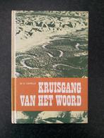 M.C. Capelle - Kruisgang van het woord, Christendom | Protestants, Ophalen of Verzenden, Zo goed als nieuw, Capelle