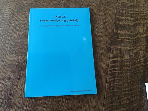 Kijk uit, straks wordt je nog gelukkig. Saskia Hameeteman, Boeken, Schoolboeken, Zo goed als nieuw, Nederlands, Overige niveaus