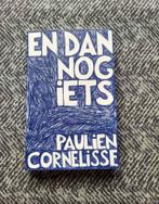 Paulien Cornelisse - En dan nog iets, Ophalen of Verzenden, Zo goed als nieuw, Anekdotes en Observaties, Paulien Cornelisse