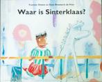Waar is Sinterklaas? /Daar is Sinterklaas! Francine Oomen"", Diversen, Ophalen of Verzenden, Zo goed als nieuw