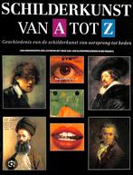 Schilderkunst van A tot Z - Geschiedenis Boek, Ophalen of Verzenden, Zo goed als nieuw, Schilder- en Tekenkunst