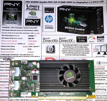 PNY NVIDIA Quadro NVS 310 512MB DDR3 Low Profile PCI-E DX12 beschikbaar voor biedingen