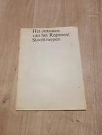 Ontstaan van het Regiment Stoottroepen, Ophalen of Verzenden, Landmacht, Nederland, Boek of Tijdschrift