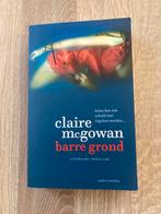 Barre grond - Claire McGowan, Claire McGowan, Nieuw, Ophalen of Verzenden, Nederland